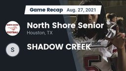 Recap: North Shore Senior  vs. SHADOW CREEK 2021