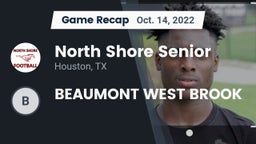 Recap: North Shore Senior  vs. BEAUMONT WEST BROOK 2022