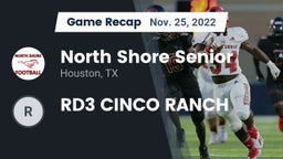 Recap: North Shore Senior  vs. RD3 CINCO RANCH 2022