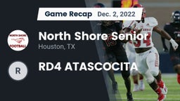 Recap: North Shore Senior  vs. RD4 ATASCOCITA 2022
