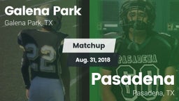 Matchup: Galena Park High vs. Pasadena  2018