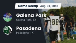 Recap: Galena Park  vs. Pasadena  2018