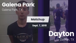 Matchup: Galena Park High vs. Dayton  2018
