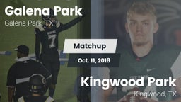 Matchup: Galena Park High vs. Kingwood Park  2018