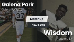 Matchup: Galena Park High vs. Wisdom  2018