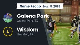 Recap: Galena Park  vs. Wisdom  2018