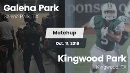Matchup: Galena Park High vs. Kingwood Park  2019