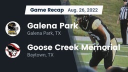 Recap: Galena Park  vs. Goose Creek Memorial  2022