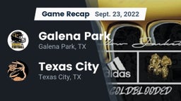 Recap: Galena Park  vs. Texas City  2022
