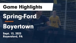 Spring-Ford  vs Boyertown  Game Highlights - Sept. 13, 2023