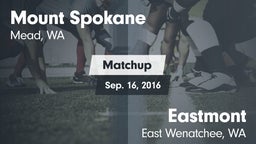 Matchup: Mount Spokane vs. Eastmont  2016