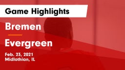 Bremen  vs Evergreen  Game Highlights - Feb. 23, 2021