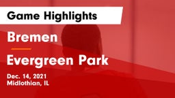 Bremen  vs Evergreen Park  Game Highlights - Dec. 14, 2021