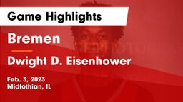 Bremen  vs Dwight D. Eisenhower  Game Highlights - Feb. 3, 2023