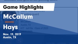 McCallum  vs Hays  Game Highlights - Nov. 19, 2019