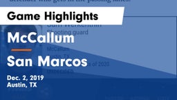 McCallum  vs San Marcos  Game Highlights - Dec. 2, 2019