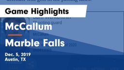McCallum  vs Marble Falls  Game Highlights - Dec. 5, 2019