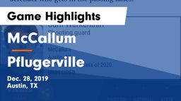 McCallum  vs Pflugerville  Game Highlights - Dec. 28, 2019