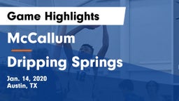 McCallum  vs Dripping Springs  Game Highlights - Jan. 14, 2020