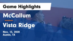 McCallum  vs Vista Ridge  Game Highlights - Nov. 13, 2020
