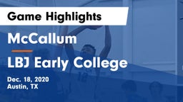 McCallum  vs LBJ Early College  Game Highlights - Dec. 18, 2020
