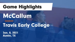 McCallum  vs Travis Early College  Game Highlights - Jan. 8, 2021