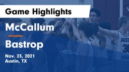 McCallum  vs Bastrop  Game Highlights - Nov. 23, 2021