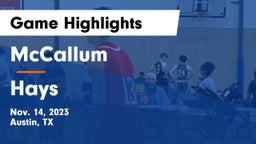 McCallum  vs Hays  Game Highlights - Nov. 14, 2023