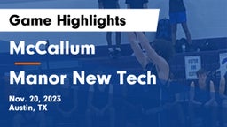 McCallum  vs Manor New Tech Game Highlights - Nov. 20, 2023