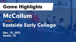 McCallum  vs Eastside Early College  Game Highlights - Dec. 15, 2023