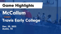 McCallum  vs Travis Early College  Game Highlights - Dec. 20, 2023