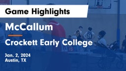 McCallum  vs Crockett Early College  Game Highlights - Jan. 2, 2024