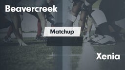 Matchup: Beavercreek High vs. Xenia  2016