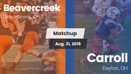 Matchup: Beavercreek High vs. Carroll  2018