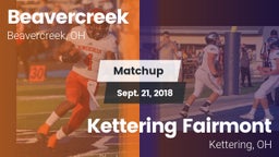 Matchup: Beavercreek High vs. Kettering Fairmont 2018