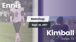 Matchup: Ennis  vs. Kimball  2017
