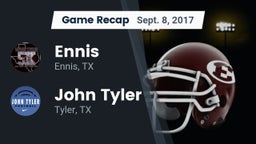 Recap: Ennis  vs. John Tyler  2017