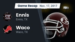 Recap: Ennis  vs. Waco  2017