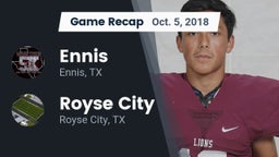 Recap: Ennis  vs. Royse City  2018