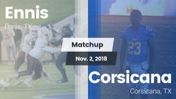 Matchup: Ennis  vs. Corsicana  2018