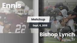 Matchup: Ennis  vs. Bishop Lynch  2019