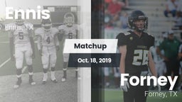 Matchup: Ennis  vs. Forney  2019