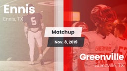 Matchup: Ennis  vs. Greenville  2019