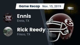 Recap: Ennis  vs. Rick Reedy  2019