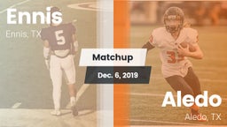 Matchup: Ennis  vs. Aledo  2019