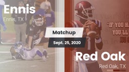 Matchup: Ennis  vs. Red Oak  2020