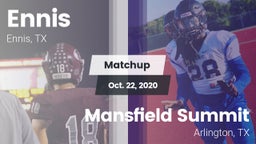 Matchup: Ennis  vs. Mansfield Summit  2020