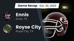 Recap: Ennis  vs. Royse City  2020