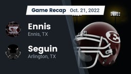 Recap: Ennis  vs. Seguin  2022