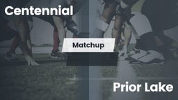 Matchup: Centennial High vs. Prior Lake  2016